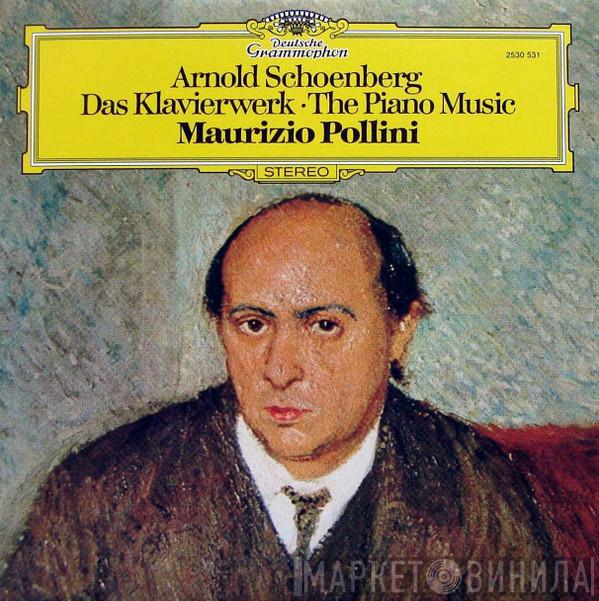 , Arnold Schoenberg  Maurizio Pollini  - Das Klavierwerk = The Piano Music