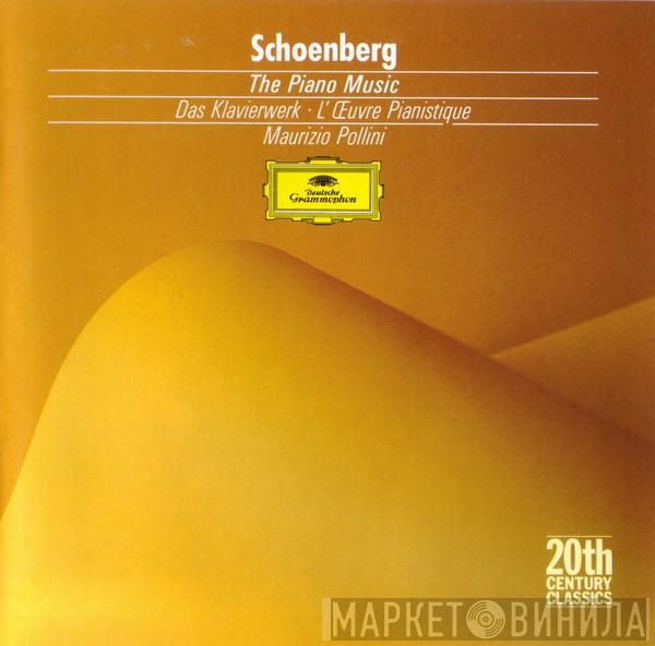 - Arnold Schoenberg  Maurizio Pollini  - The Piano Music = Das Klavierwerk = L'Œuvre Pianistique
