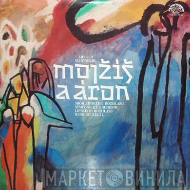  Arnold Schoenberg  - Mojžíš A Áron