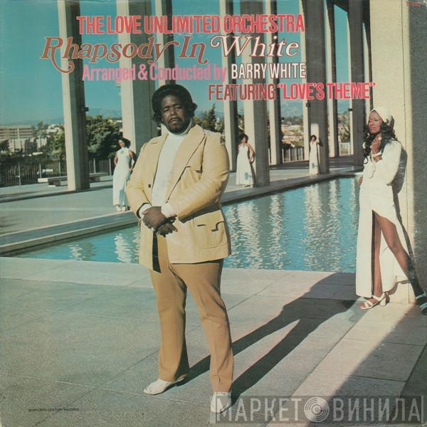 Arranged & Conducted By Love Unlimited Orchestra  Barry White  - Rhapsody In White
