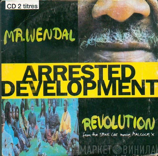  Arrested Development  - Mr. Wendal / Revolution