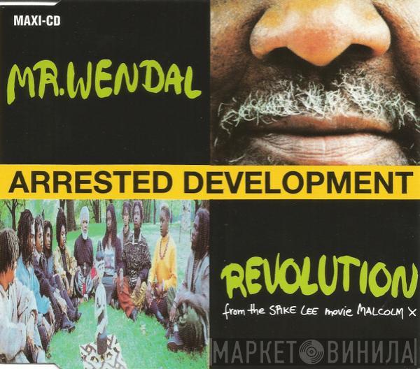  Arrested Development  - Mr. Wendal / Revolution