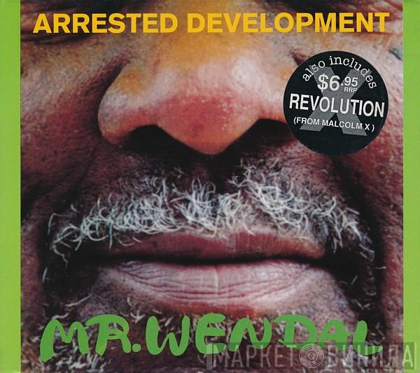  Arrested Development  - Mr. Wendal