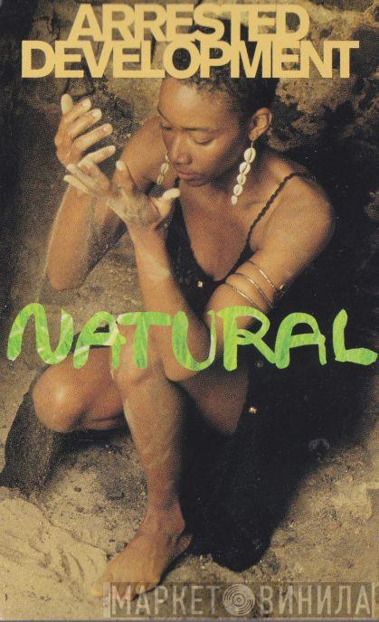  Arrested Development  - Natural
