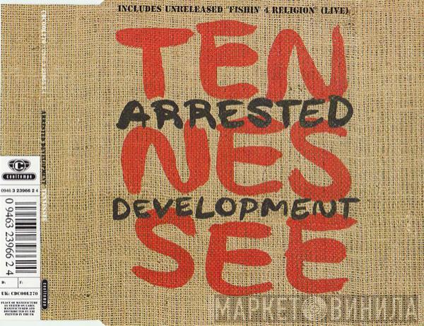 Arrested Development - Tennessee