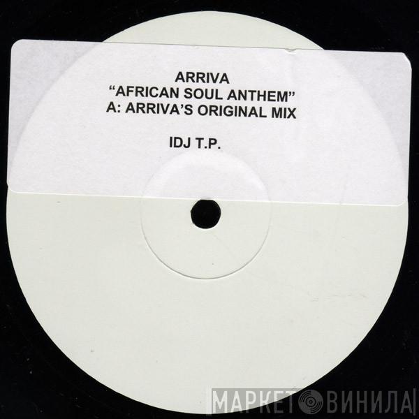 Arriva - African Soul Anthem