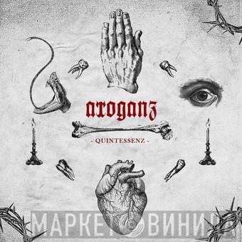 Arroganz - Quintessenz