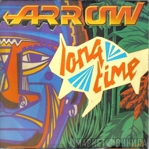 Arrow  - Long Time