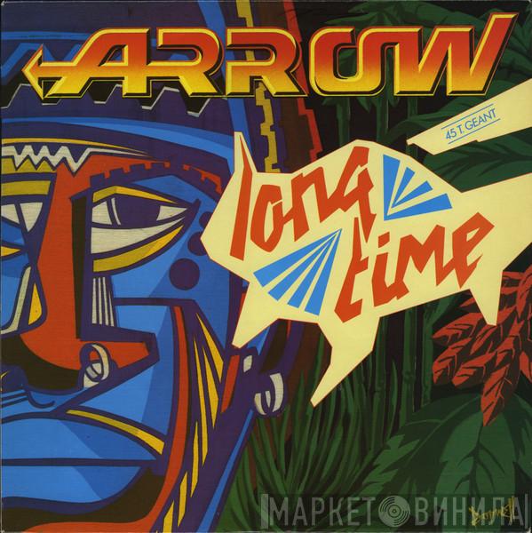 Arrow  - Long Time