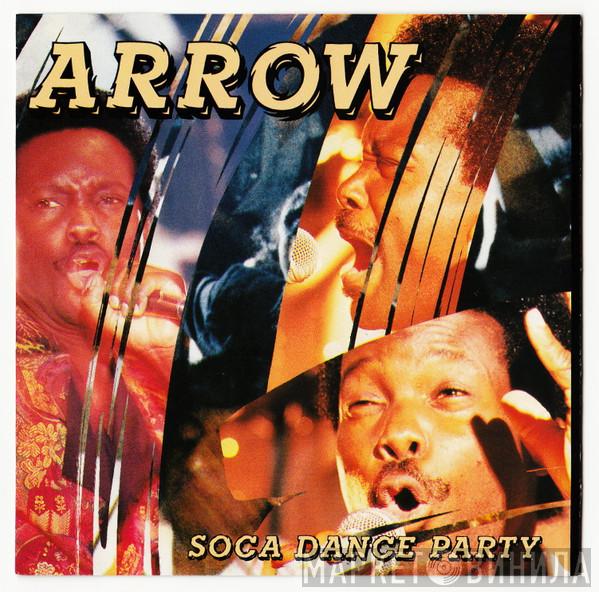  Arrow   - Soca Dance Party