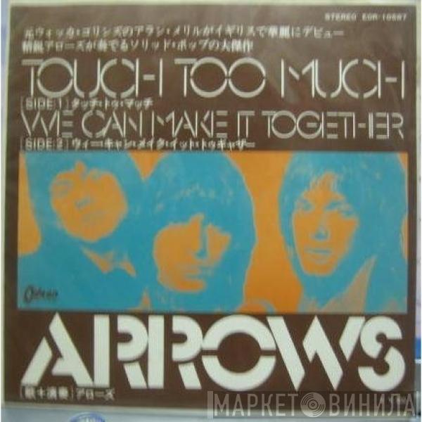  Arrows   - Touch Too Much