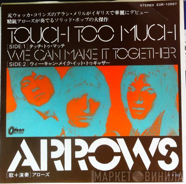  Arrows   - Touch Too Much