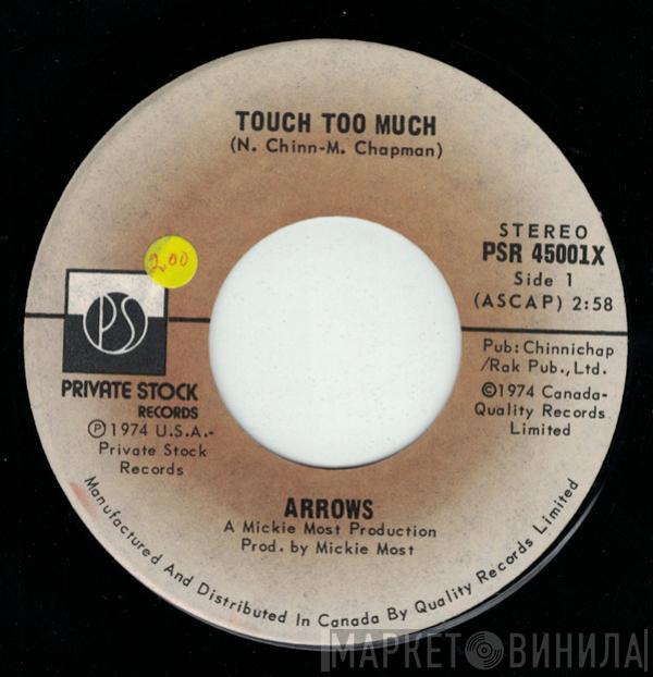  Arrows   - Touch Too Much