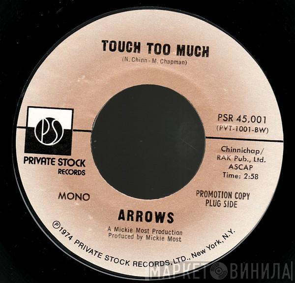  Arrows   - Touch Too Much