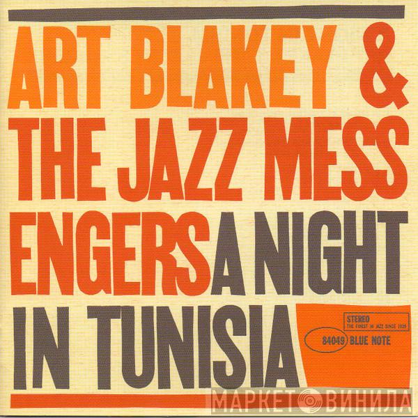  Art Blakey & The Jazz Messengers  - A Night In Tunisia