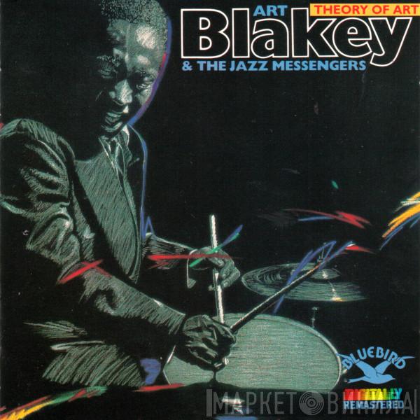 Art Blakey & The Jazz Messengers - Theory Of Art