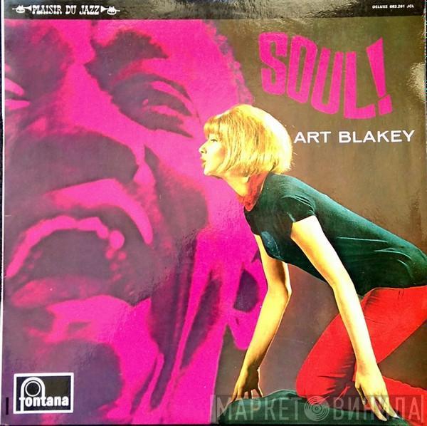  Art Blakey  - Soul !