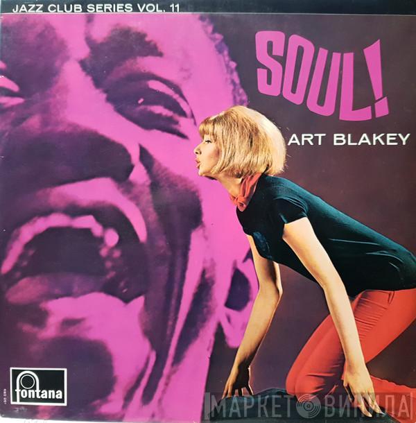  Art Blakey  - Soul!
