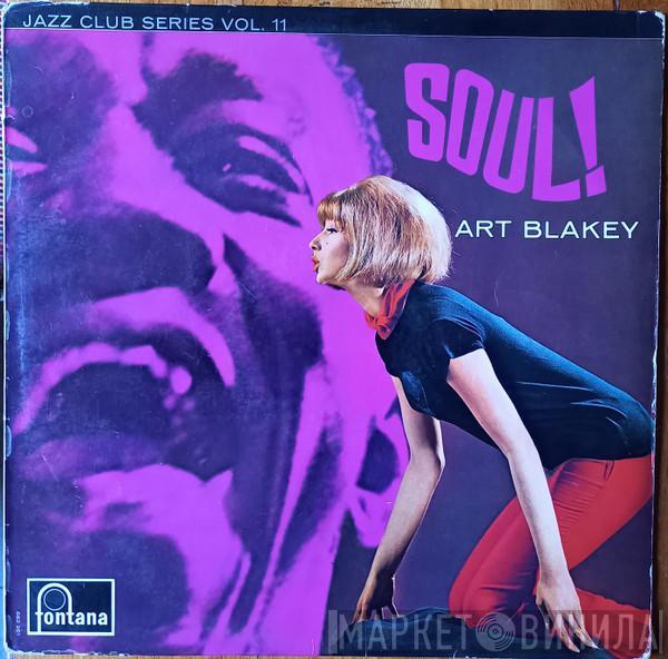  Art Blakey  - Soul!