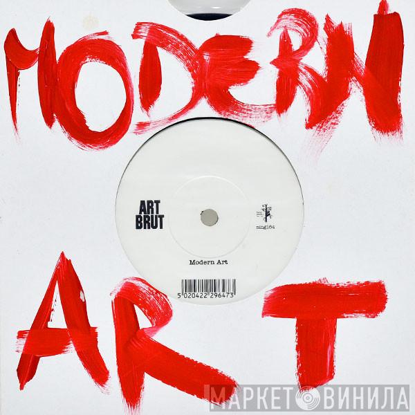 Art Brut - Modern Art