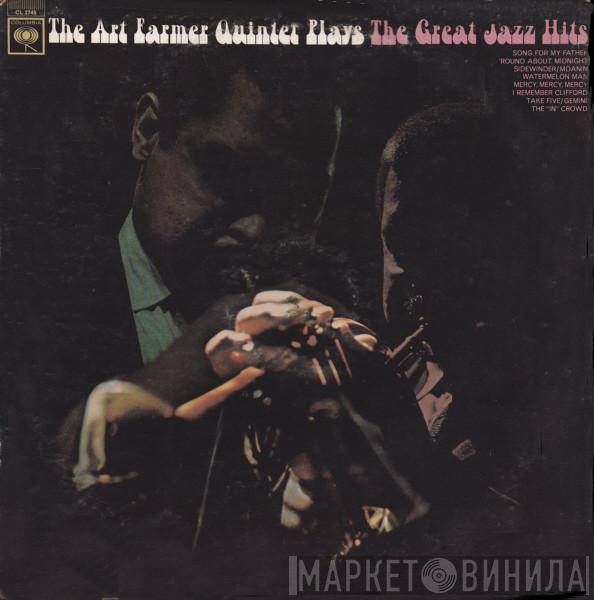 Art Farmer Quintet - Plays The Great Jazz Hits