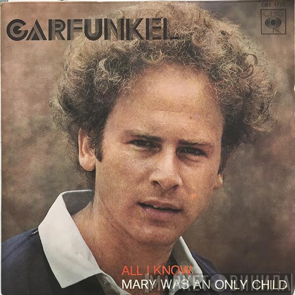  Art Garfunkel  - All I Know / Mary Was An Only Child