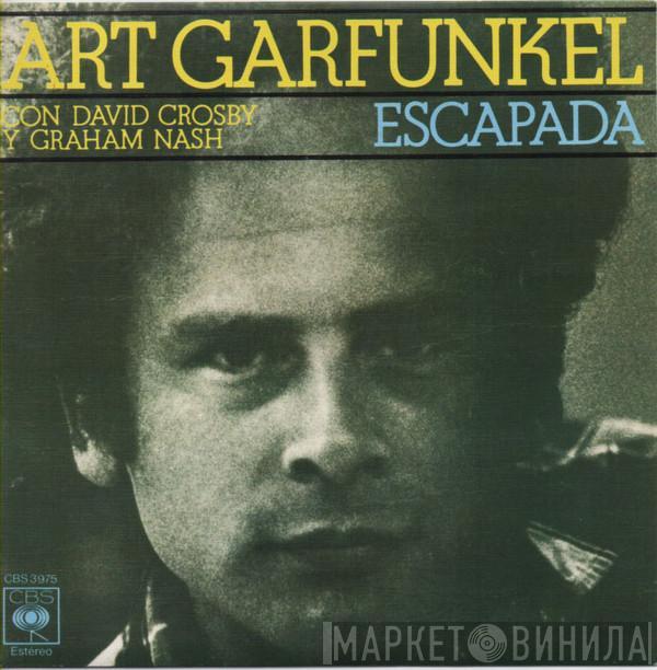 Art Garfunkel, David Crosby, Graham Nash - Escapada
