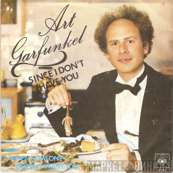  Art Garfunkel  - Since I Don't Have You