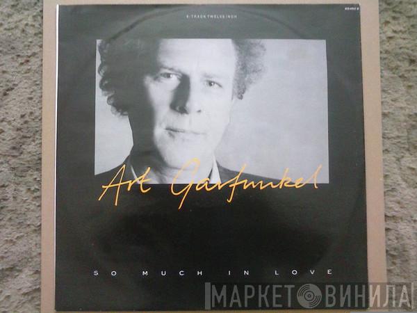  Art Garfunkel  - So Much In Love