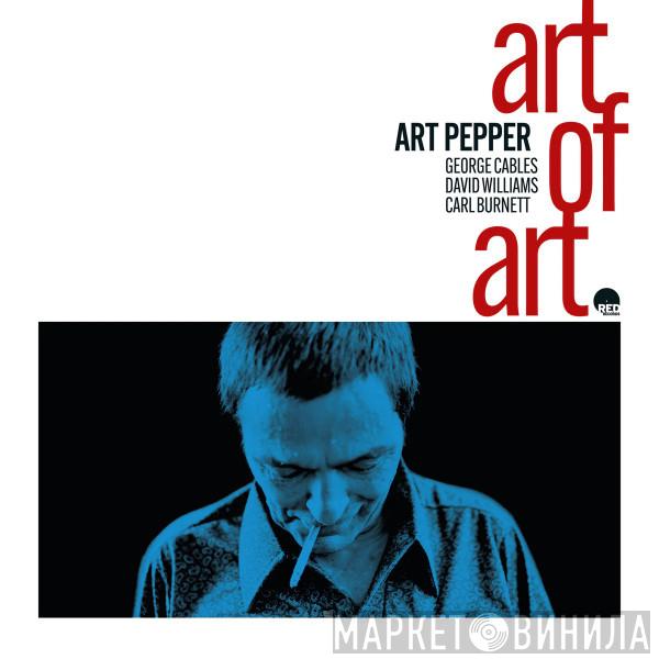 Art Pepper - Art Of Art