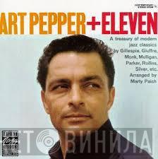  Art Pepper  - Art Pepper + Eleven (Modern Jazz Classics)