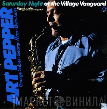 Art Pepper - Saturday Night At The Village Vanguard