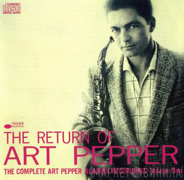 Art Pepper - The Return Of Art Pepper