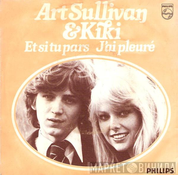 Art Sullivan & Kiki - Et Si Tu Pars / J'Ai Pleuré