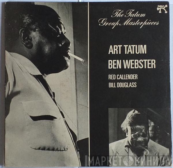 - Art Tatum - Ben Webster - Red Callender  Bill Douglass   - The Tatum Group Masterpieces