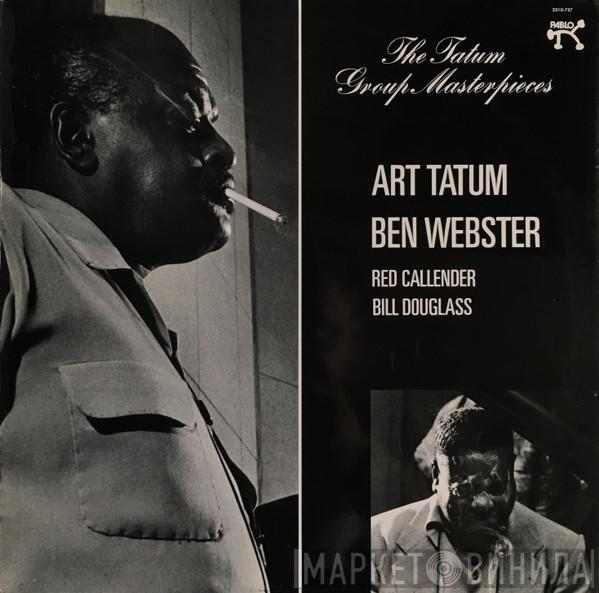 Art Tatum, Ben Webster, Red Callender, Bill Douglass  - The Tatum Group Masterpieces