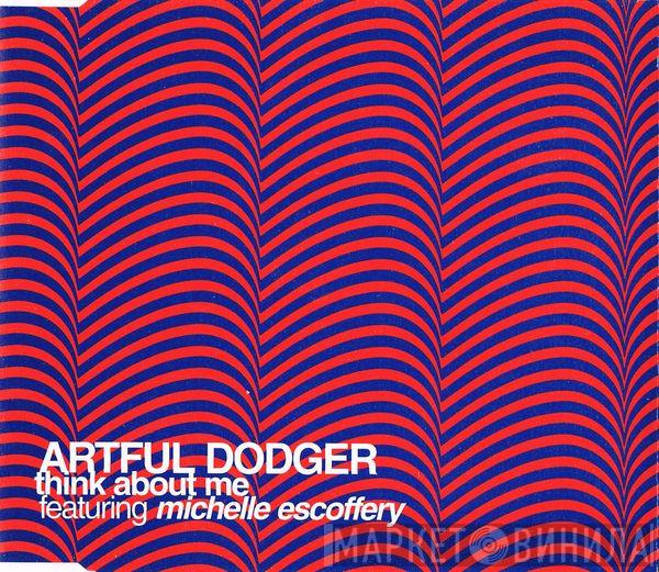 Artful Dodger, Michelle Escoffery - Think About Me