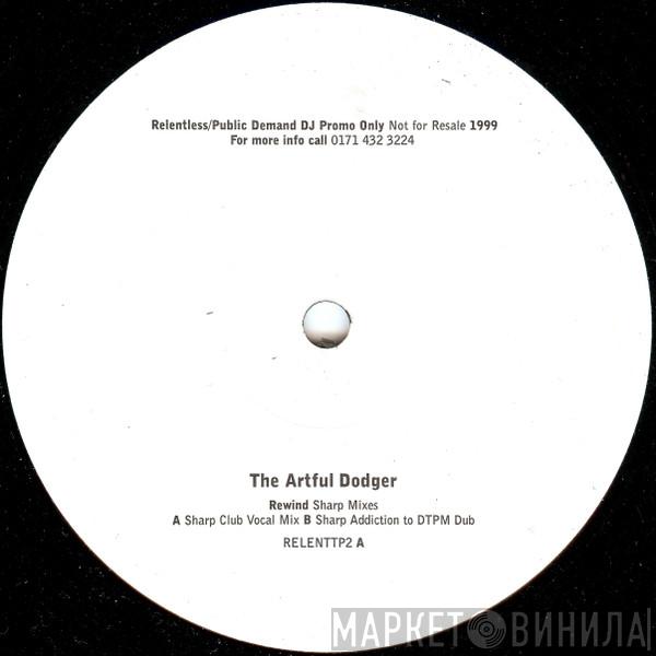 Artful Dodger - Rewind (Sharp Mixes)