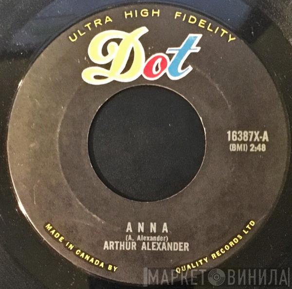  Arthur Alexander  - Anna / I Hang My Head And Cry