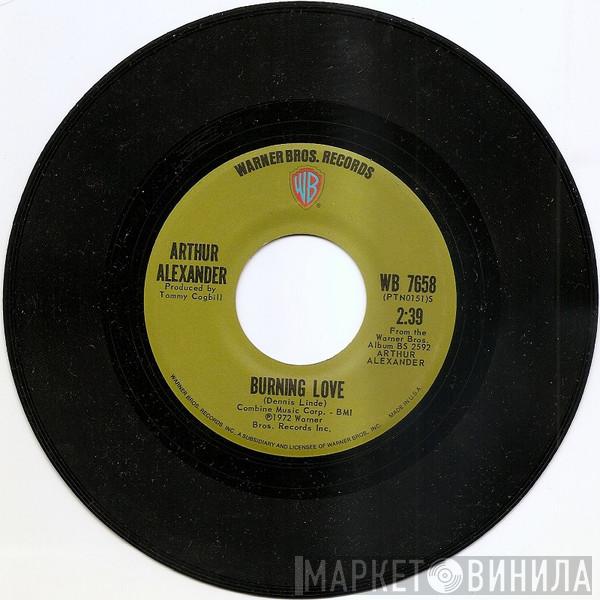  Arthur Alexander  - Burning Love / It Hurts To Want It So Bad