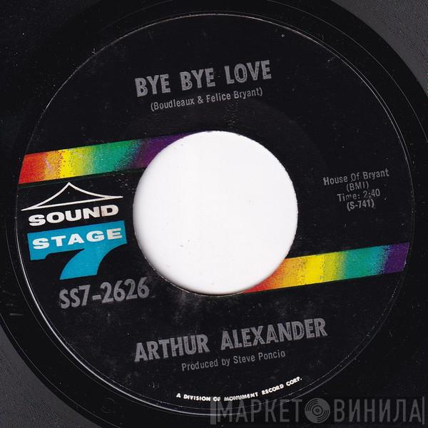  Arthur Alexander  - Bye Bye Love / Another Place, Another Time