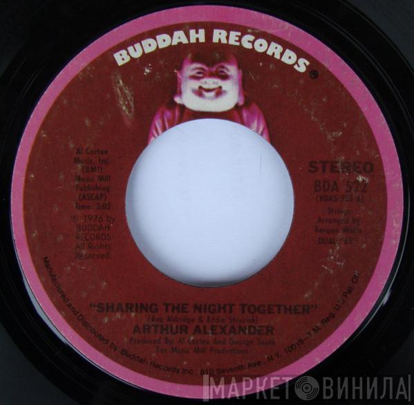 Arthur Alexander  - Sharing The Night Together / She'll Throw Stones At You