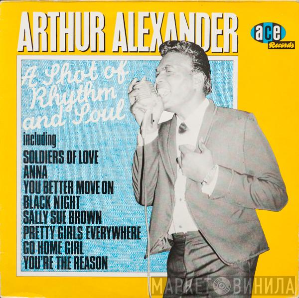 Arthur Alexander - A Shot Of Rhythm And Soul
