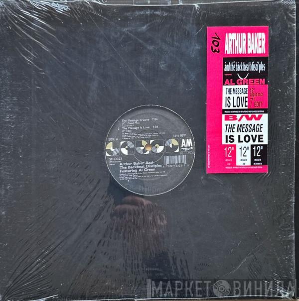  Arthur Baker And The Backbeat Disciples  - The Message Is Love