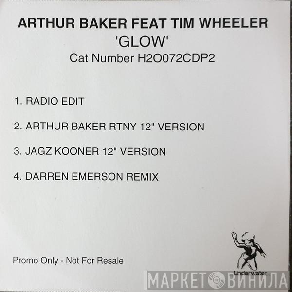 Arthur Baker, Tim Wheeler - Glow
