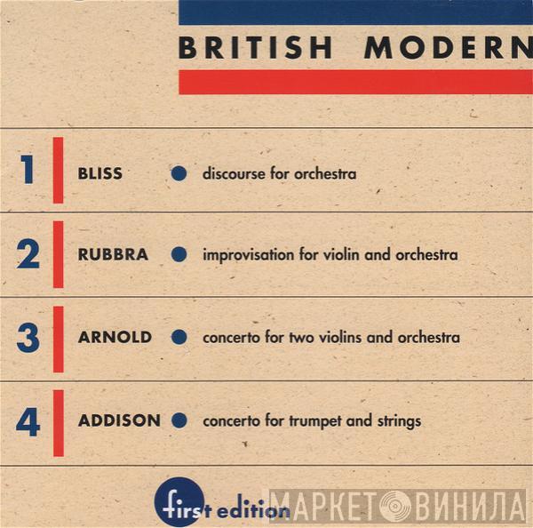 Arthur Bliss, Edmund Rubbra, Malcolm Arnold, John Addison, Sidney Harth, Paul Kling , Peter McHugh, Leon Rapier, The Louisville Orchestra, Jorge Mester, Robert Whitney - British Modern Vol. 1