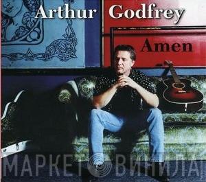 Arthur Godfrey  - Amen