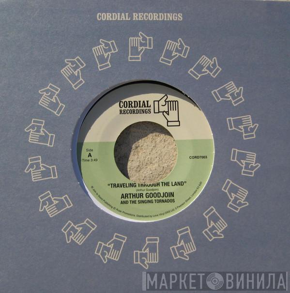 Arthur Goodjoin, The Singing Tornadoes - Traveling Through The Land