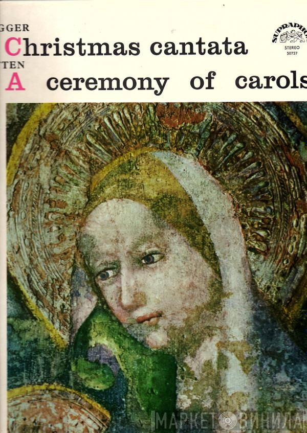 Arthur Honegger, Benjamin Britten, Children's Chorus Of The Prague National Theatre, Czech Philharmonic Chorus, The Prague Symphony Orchestra, Serge Baudo - Christmas Cantata / A Ceremony Of Carols