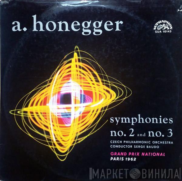 Arthur Honegger, The Czech Philharmonic Orchestra, Serge Baudo - Symphonies No. 2 And No. 3